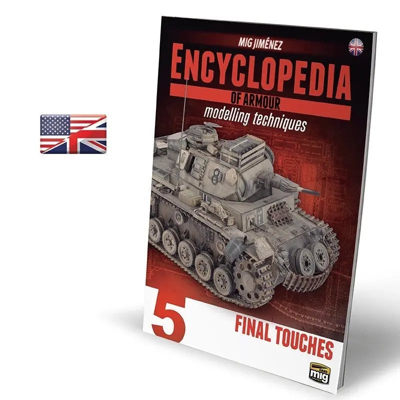 AMMO by MIG Publications - ENCYCLOPEDIA OF ARMOUR MODELLING TECHNIQUES VOL. 5 - FINAL TOUCHES (English) - Urbanlystore