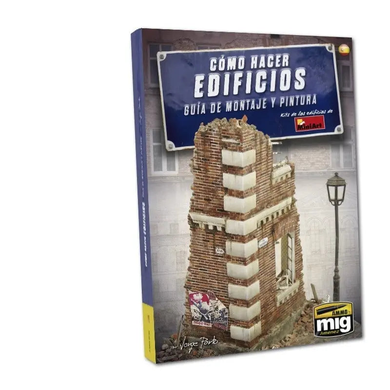 AMMO by MIG Publications - HOW TO MAKE BUILDINGS. BASIC CONSTRUCTION AND PAINTING GUIDE (English) - Urbanlystore