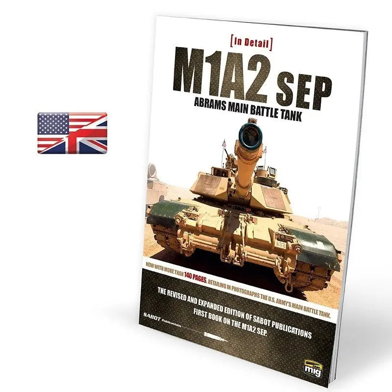 AMMO by MIG Publications - M1A2SEP ABRAMS MAIN BATTLE TANK IN DETAIL - Urbanlystore
